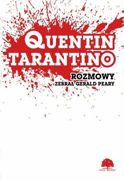 

Quentin Tarantino Rozmowy Gerald Peary