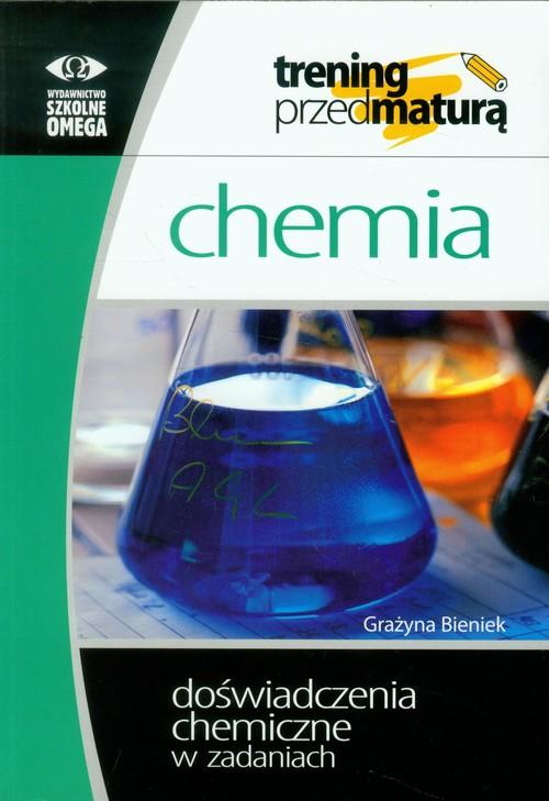

Chemia Trening przed maturą Grażyna Bieniek