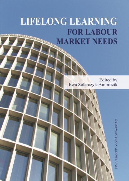 

Lifelong learning for labour market needs Ewa Sola