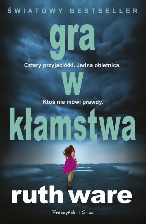 

Gra w kłamstwa Ruth Ware