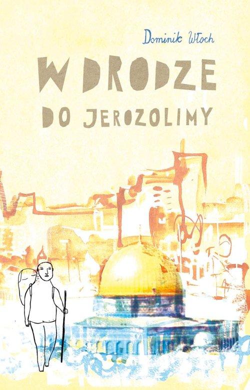 

W drodze do Jerozolim Włoch Dominik