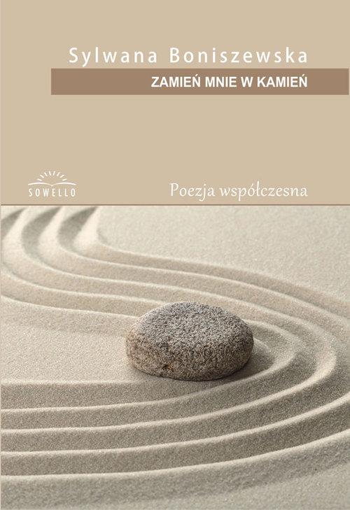 

Zamień mnie w kamień Sylwana Boniszewska