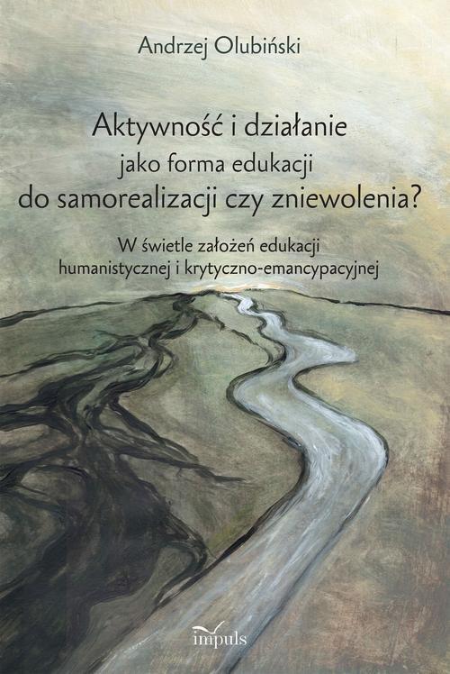 

Aktywność i działanie jako forma edukacji do samor