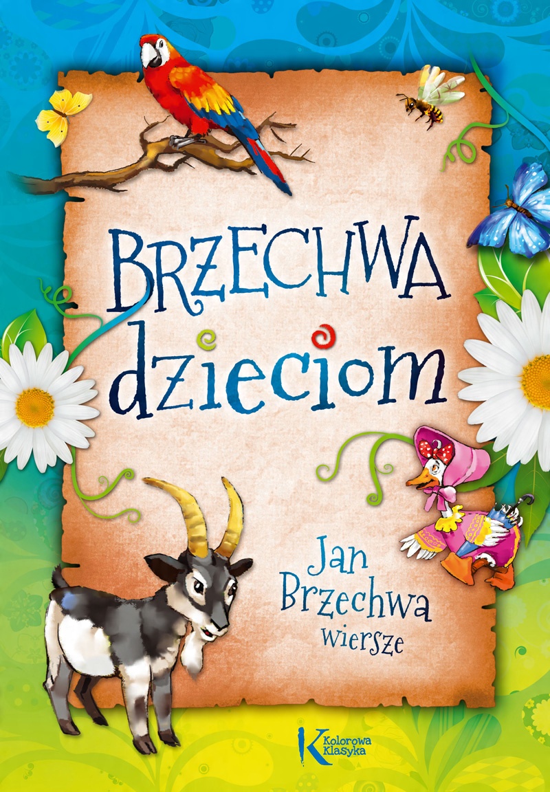 

Brzechwa dzieciom Jan Brzechwa