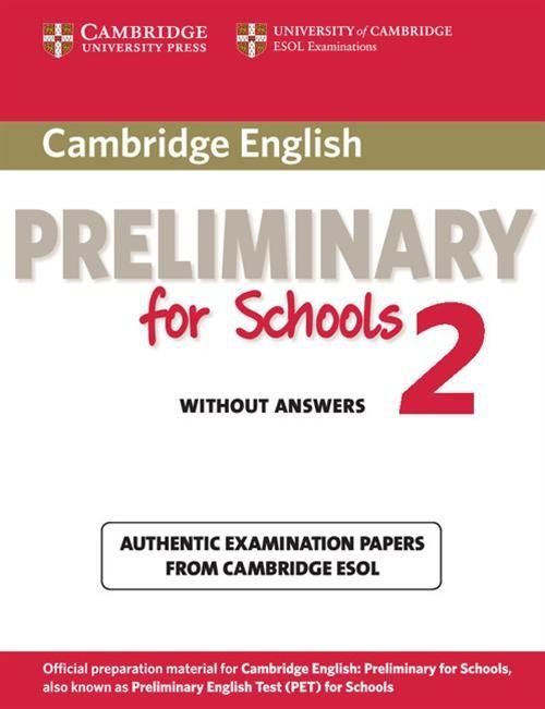 

Cambridge English Preliminary for Schools 2 Studen