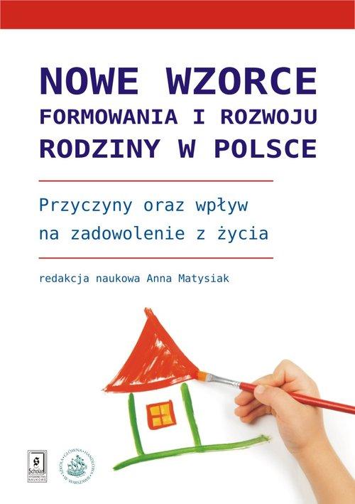 

Nowe wzorce formowania i rozwoju rodziny... Anna