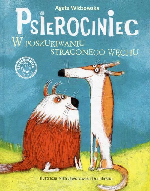

Psierociniec W poszukiwaniu straconego węchu
