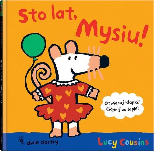 

Sto lat, Mysiu! Lucy Cousins Dwie siostry