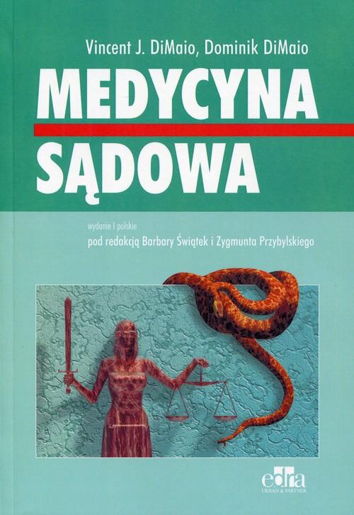 

Medycyna sądowa Dominick DiMaio, Vincent DiMaio