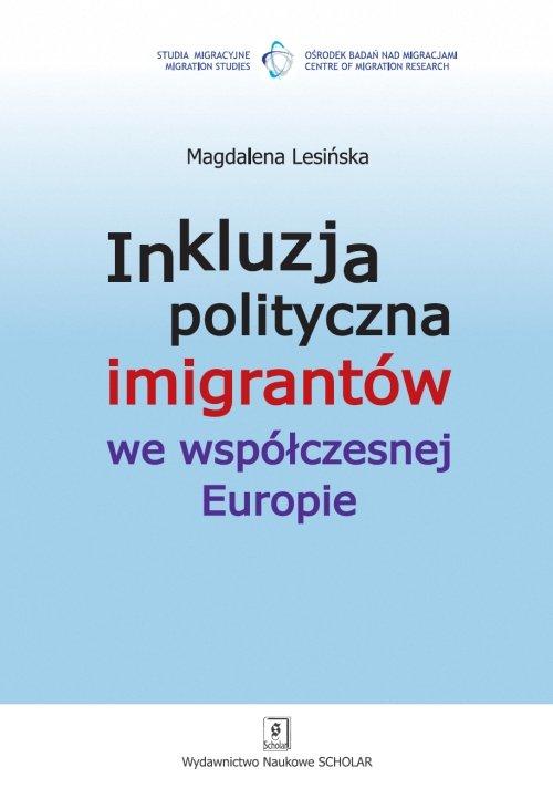 

Inkluzja polityczna imigrantów we... Lesińska