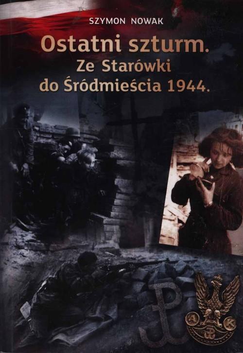 

Ostatni szturm Nowak Szymon