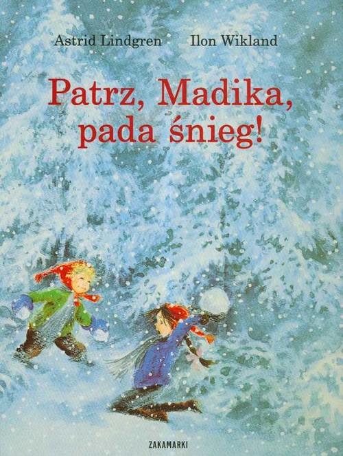 

Patrz Madika pada śnieg! A. Lindgren, I. Wikland