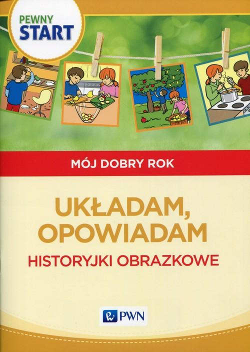 

Pewny start Mój dobry rok Układam, opowiadam Histo