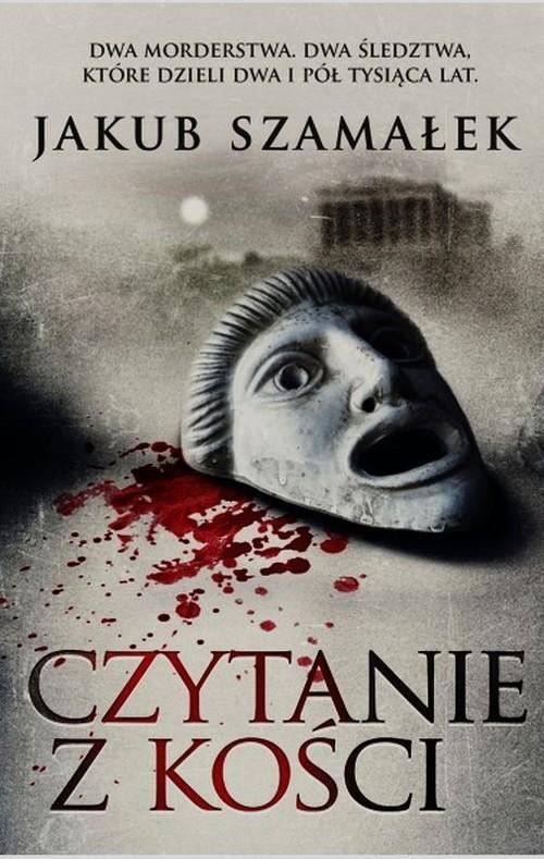 

Czytanie z kości Jakub Szamałek