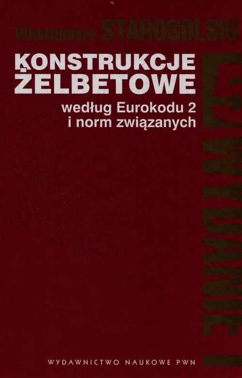 

Konstrukcje żelbetowe według Eurokodu 2 i norm zwi