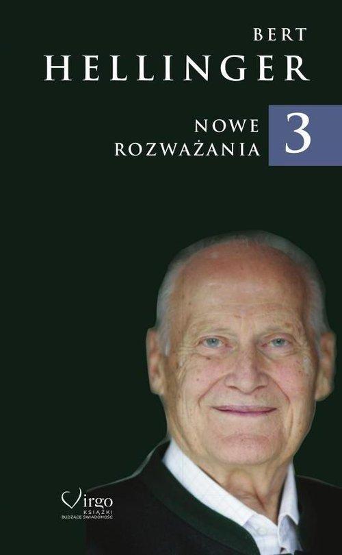 

Nowe rozważania T.3 Bert Hellinger Virgo