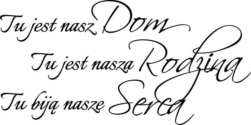 

Naklejka na ścianę Cytat Dom Rodzina Serca 100 cm