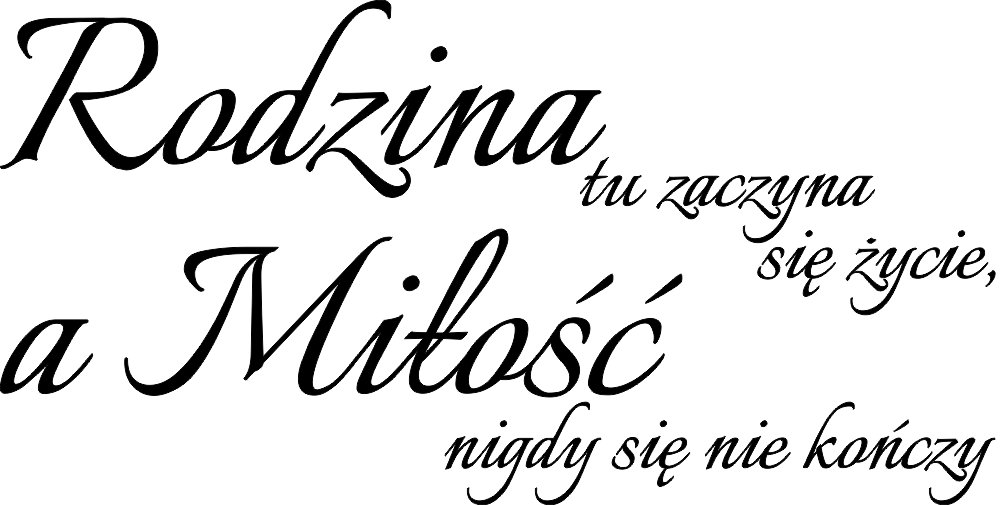 

Naklejka na ścianę Cytat Rodzina a Miłość 200 cm