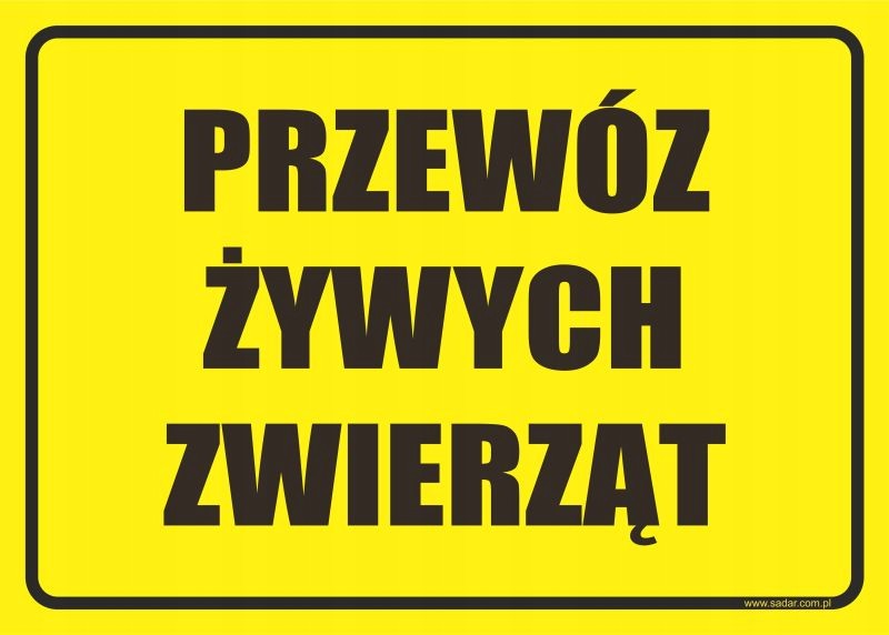 TABLICZKA PRZEWÓZ ŻYWYCH ZWIERZĄT 35X25 PRODUCENT