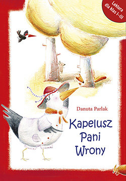 

Kapelusz Pani Wrony Danuta Parlak Lektura