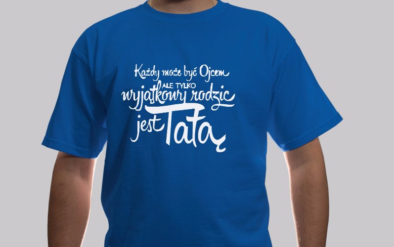 

Koszulka t-shirt ~ dla Taty ~ rozm. L