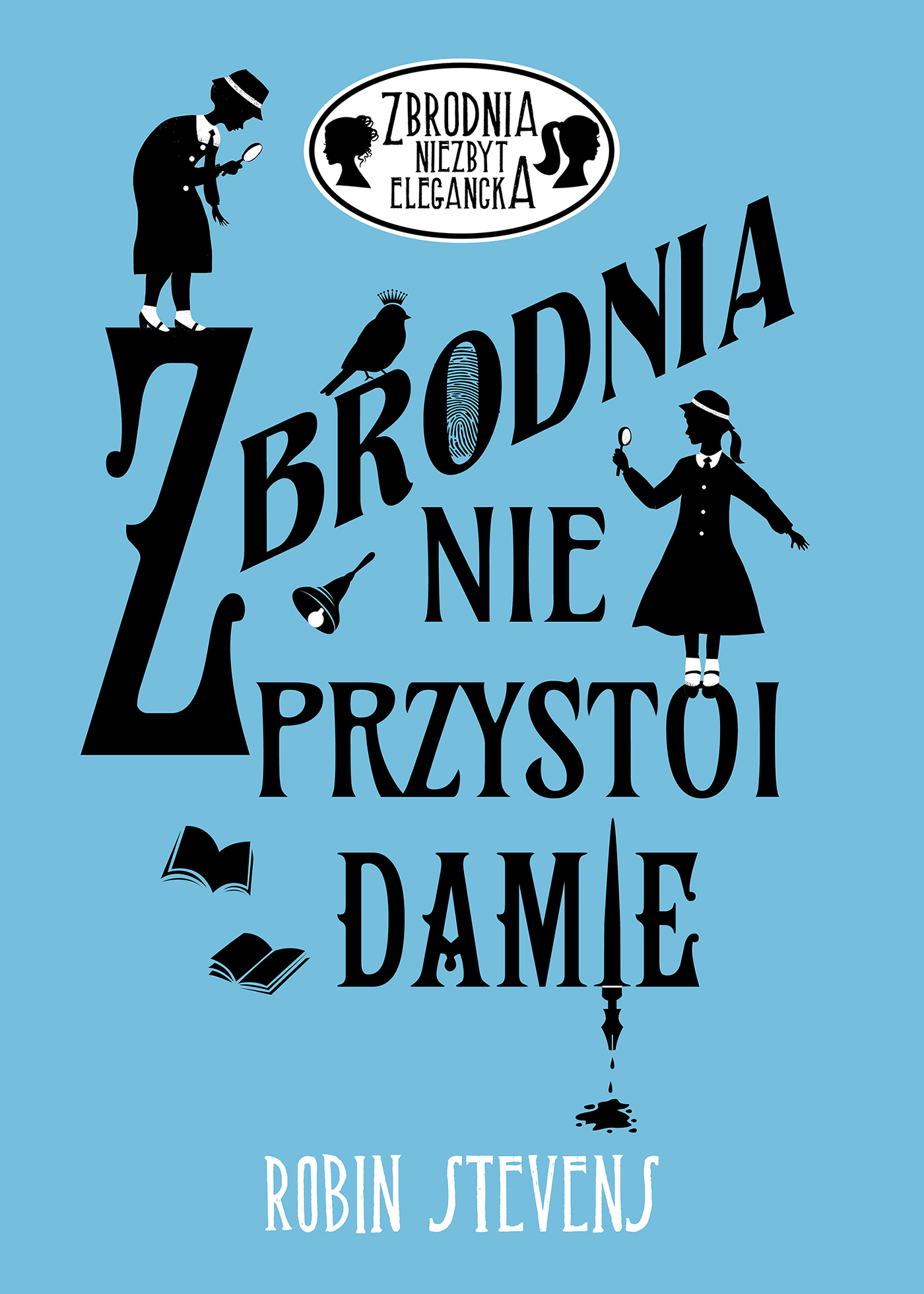

Zbrodnia nie przystoi damie Robin Stevens