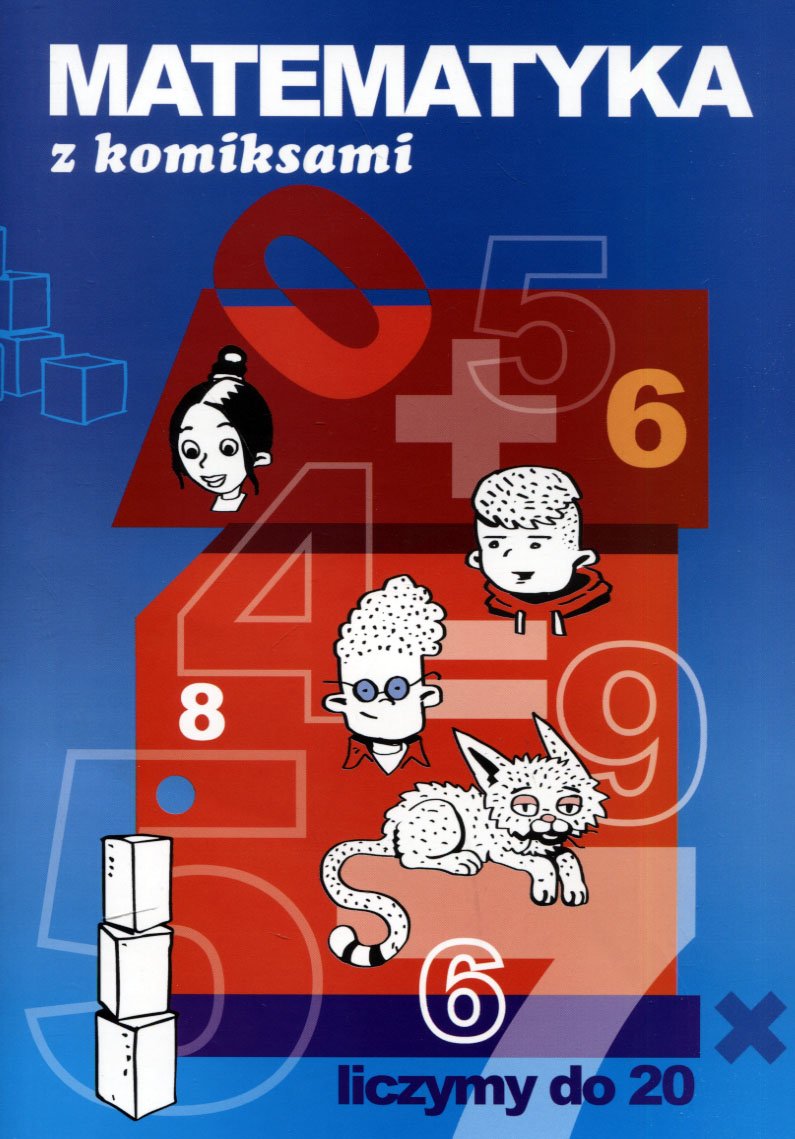

Matematyka z komiksami Liczymy do 20
