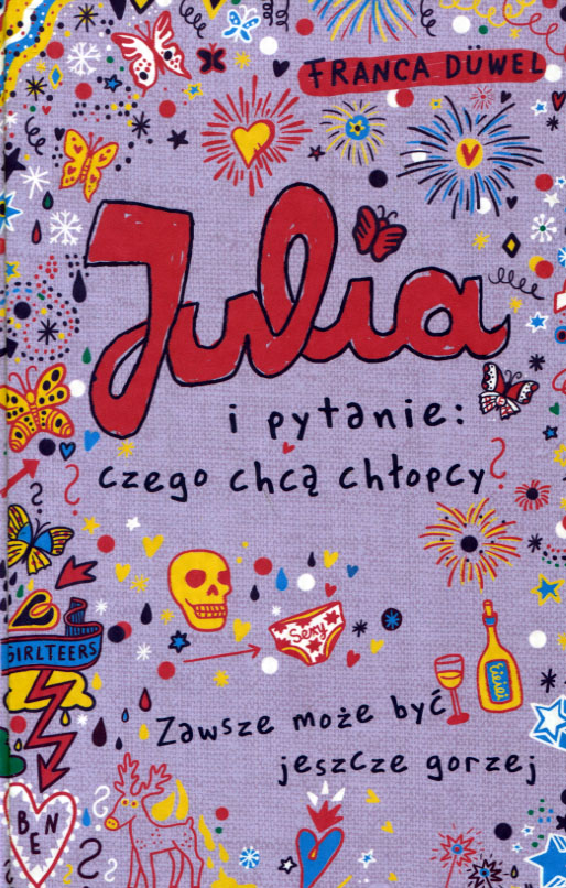 

Julia i pytanie: czego chcą chłopcy Franca Duwel