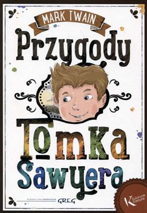 

Przygody Tomka Sawyera oprawa miękka Mark Twain