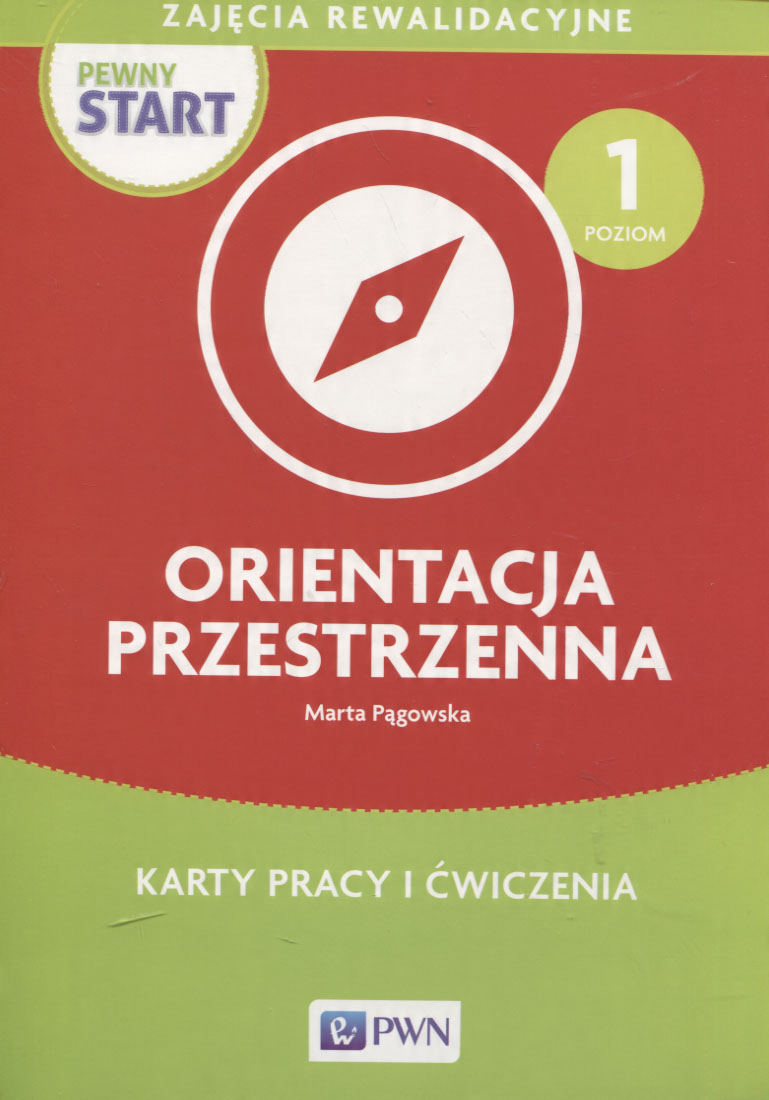 

Pewny start Orientacja przestrzenna... Pągowska
