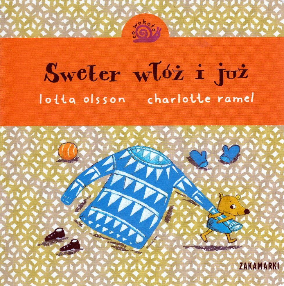 

Sweter włóż i już Charlotte Ramel, Lotta Olsson