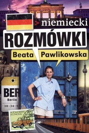 Niemiecki. Rozmówki Beata Pawlikowska