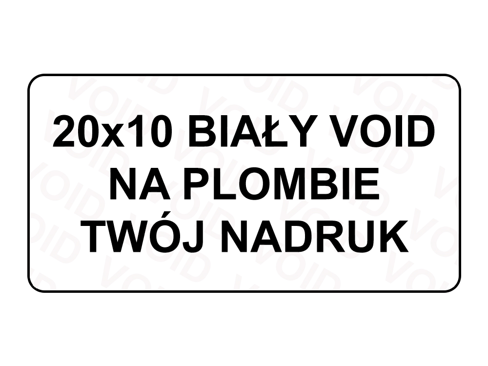 

Plomba Gwarancyjna Biała 20x10 Void 250 Szt