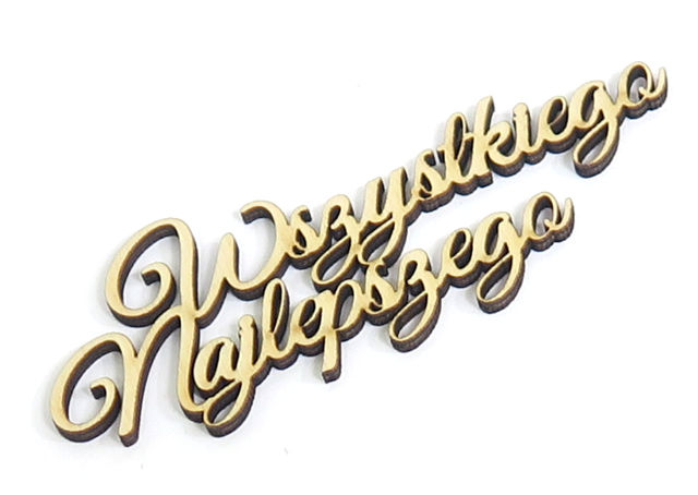 

Dekor Napis Sklejka Wszystkiego Najlepszego VD38