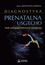 Diagnostyka prenatalna USG/ECHO Maria Respondek-Liberska