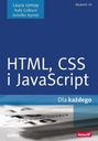 HTML CSS i JavaScript dla każdego Jennifer Kyrnin, Laura Lemay, Rafe Colburn
