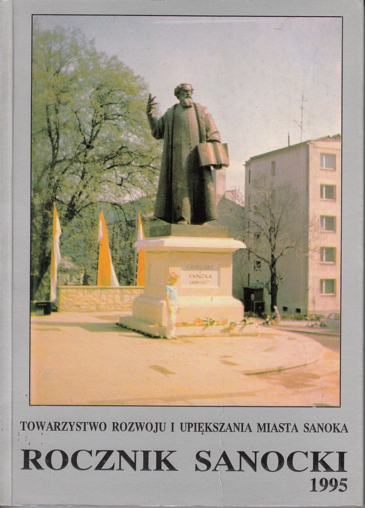 Rocznik Sanocki 1995 red. Zbigniew Koziarz 
