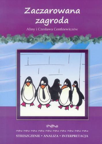 Streszczenia - Zaczarowana zagroda LITERAT