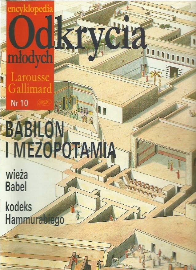 BABILON I MEZOPOTAMIA ODKRYCIA MŁODYCH NR 10