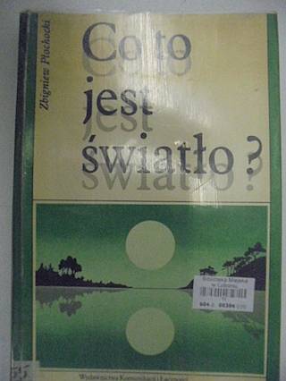 Co to jest światło? - Z. Płochocki 1987