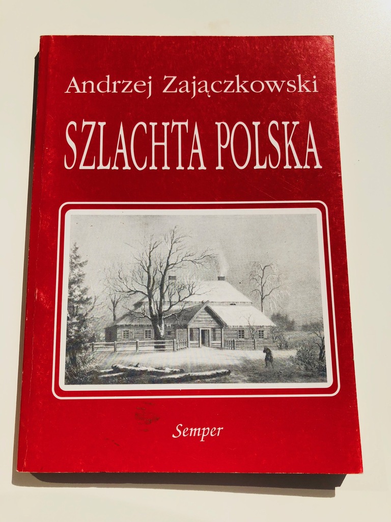Szlachta polska Andrzej Zajączkowski