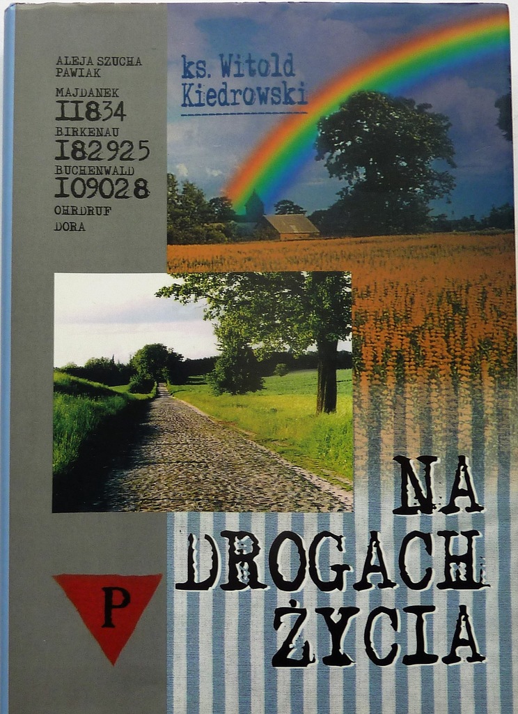 ks. Witold Kiedrowski NA DROGACH ŻYCIA