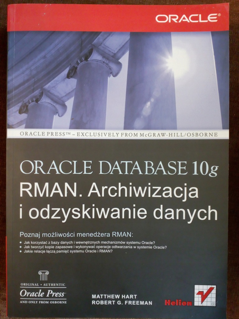 Oracle database 10g RMAN. Arch. i odzysk. danych