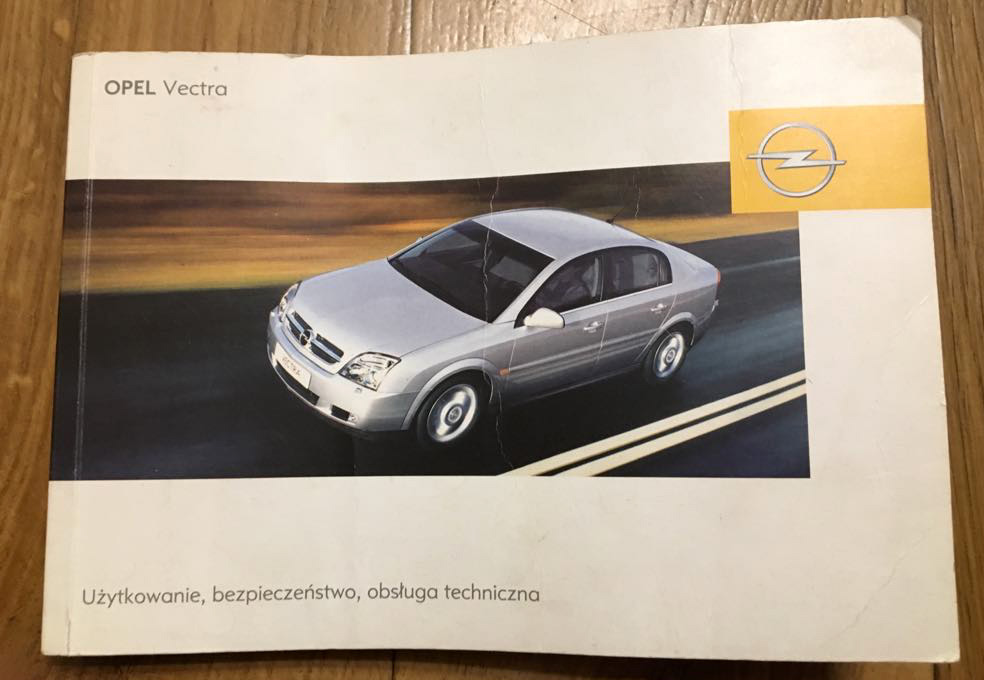 Opel Vectra, Użytkowanie, instrukcja obsługi