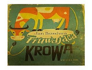 Fruwająca krowa - Jan Brzechwa 1960