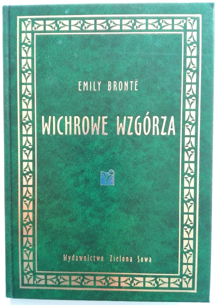 WICHROWE WZGÓRZA - EMILY BRONTE ZIELONA SOWA WAWA