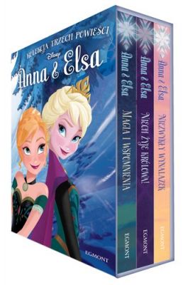 Kraina Lodu Kolekcja 3 powieści Anna i Elsa ETUI