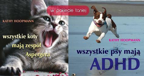 Wszystkie koty mają zespół Aspergera/Wszystkie psy