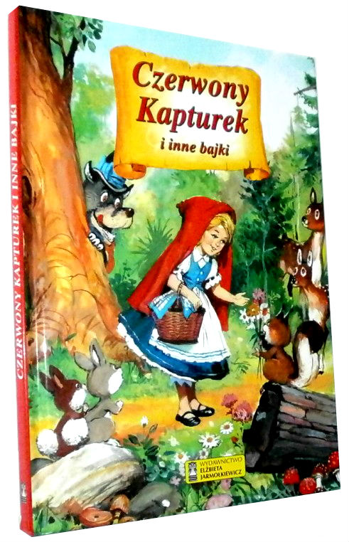 CZERWONY KAPTUREK I INNE BAJKI