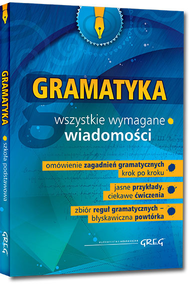 GRAMATYKA Język Polski Szkoła Podstawowa Gimnazjum